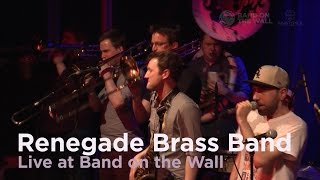 Renegade Brass Band &#39;The Sheikh&#39; live at Band on the Wall