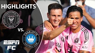 Inter Miami vs. Charlotte FC | MLS Highlights | ESPN FC