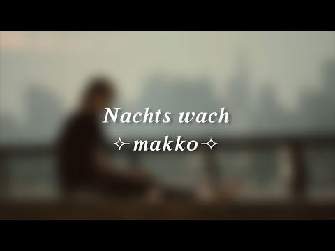 𝑁𝑎𝑐ℎ𝑡𝑠 𝑤𝑎𝑐ℎ - 𝑚𝑎𝑘𝑘𝑜 (𝑠𝑙𝑜𝑤𝑒𝑑 𝑑𝑜𝑤𝑛)
