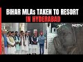 Resort Politics In Bihar After Jharkhand, Congress Flies MLAs To Hyderabad