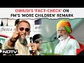 Asaduddin Owaisi Speech | Asaduddin Owaisi On PM Modis Those Who Have More Children Remark