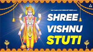Shree Vishnu Stuti - Kartik Ojha | Bhakti Song