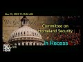 WATCH LIVE: House hearing on “Threats to the Homeland” with DHS Secretary Mayorkas  - 03:51:25 min - News - Video
