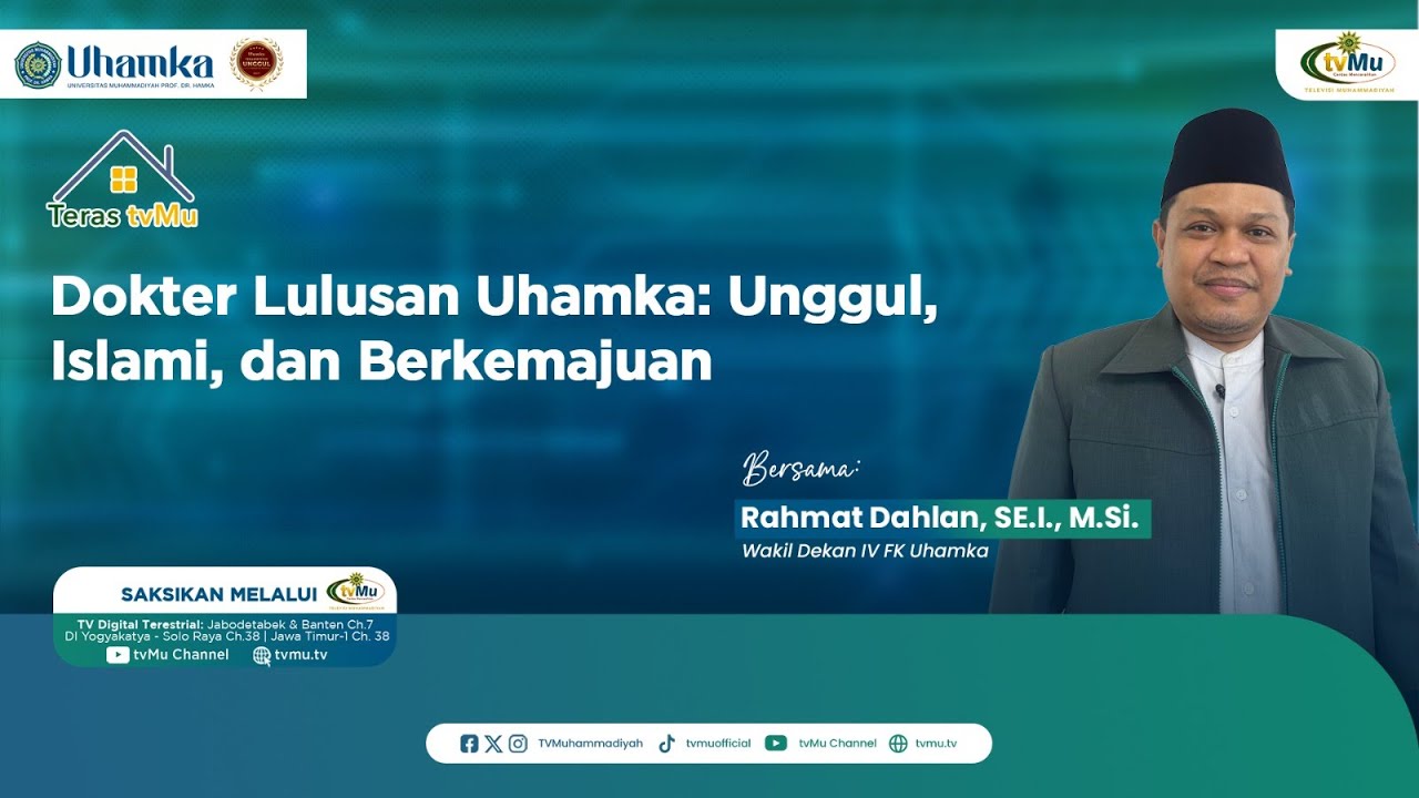 DOKTER LULUSAN UHAMKA; UNGGUL, ISLAMI, DAN BERKEMAJUAN || TERAS TVMU - MuhammadiyahNews.com DOKTER LULUSAN UHAMKA; UNGGUL, ISLAMI, DAN BERKEMAJUAN || TERAS TVMU - MuhammadiyahNews.com
