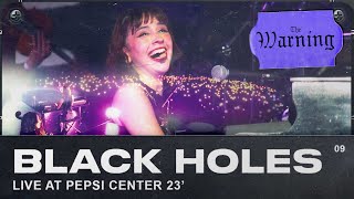 The Warning - Black Holes (Live from Pepsi Center CDMX)