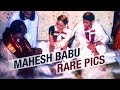 Mahesh Babu Rare Unseen Photos