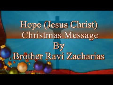 HOPE Christmas Special Message by Bro. Ravi Zacharias