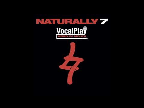 Naturally 7 - If You Love Me
