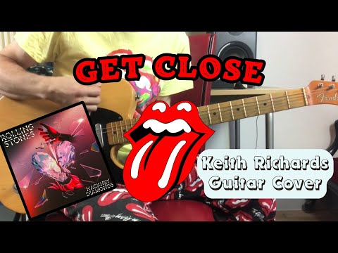 The Rolling Stones - Get Close (Hackney Diamonds) Keith Richards Guitar Cover