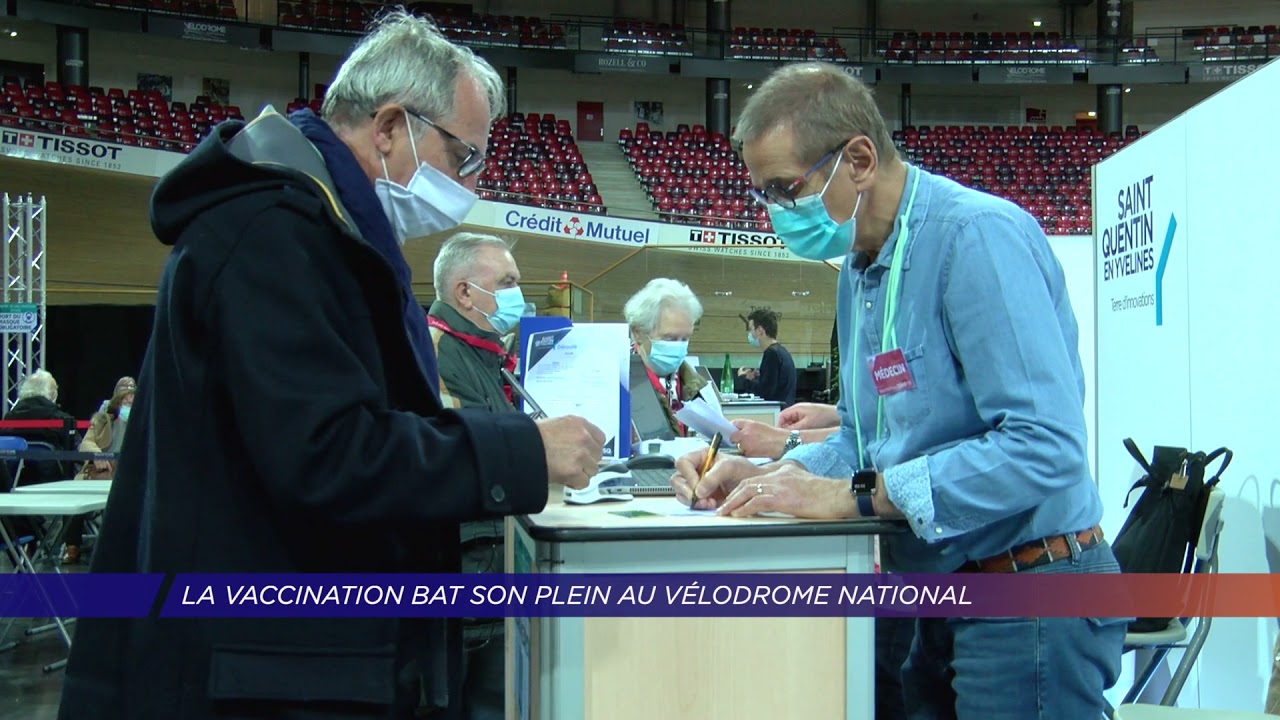 Yvelines | La vaccination bat son plein au Vélodrome National