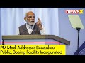 PM Modi Addresses Bengaluru Public | Boeing Facility Inaugurated | NewsX