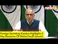Foreign Secy Kwatra On 2nd Voice of Global South Summit | Highlights 4 Key Decisions | NewsX