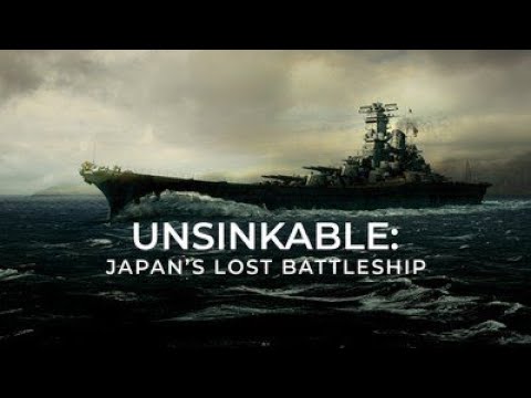 Unsinkable: Japan's Lost Battleship'