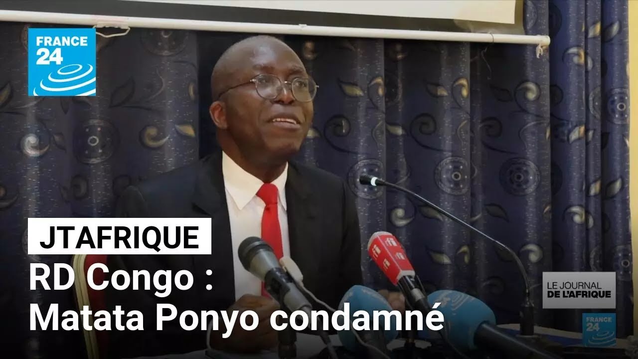 République démocratique du Congo : Matata Ponyo condamné • FRANCE 24