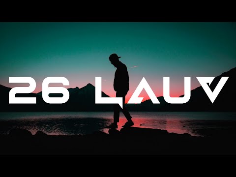 Lauv - 26 (Lyrics)