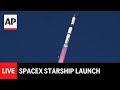 LIVE: SpaceX Starship Flight 10 launch