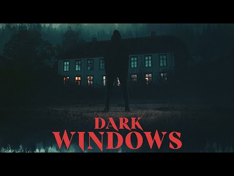 Dark Windows'