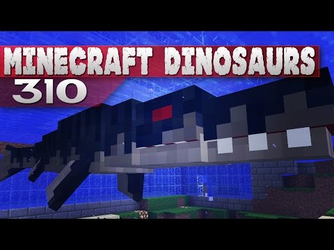 Minecraft Dinosaurs!  310  Mosasaurus Rage - Phim 