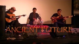 Ancient Future - Ancient Future World Fusion Power Trio Sampler