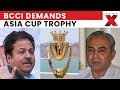 BCCI Demands Asia Cup Trophy: BCCI Demands Asia Cup Trophy Back from ACC Chief Mohsin Naqvi | NewsX