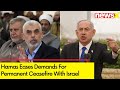 Hamas Signals Flexibility in Truce Talks with Israel | Eases Demand for Permanent Ceasefire | NewsX