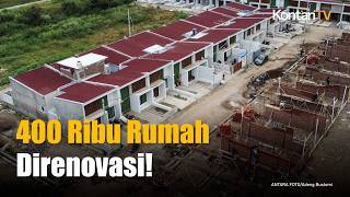 Prabowo Gaspol! Target Renovasi 400 Ribu Rumah, Naik 9 Kali Lipat