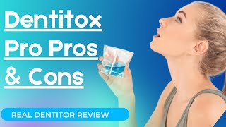 Dentitox Pro Pros and Cons:Dentitox Pro Legit Or Not| Dentitox Pro Real OR Fake