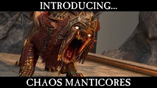 Total War: Warhammer - Introducing the Chaos Manticore