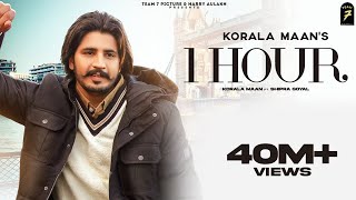 1 Hour – Korala Maan & Shipra Goyal Video HD