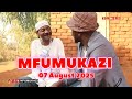 MFUMUKAZI 06 AUGUST 2025
