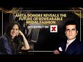 Vogue Wedding Atelier 2026: Anita Dongre Unveils Her Vision For Modern Indian Bridalwear | NewsX