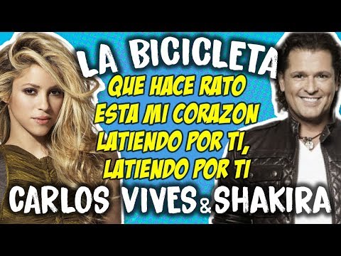 Carlos Vives ft Shakira - La bicicleta (Letra)