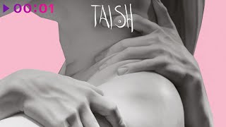 tAISh — Debut Rework | Album | Official Audio | 2025