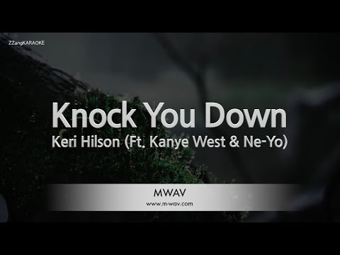 Upload mp3 to YouTube and audio cutter for Keri Hilson-Knock You Down (Ft. Kanye West & Ne-Yo) (Karaoke Version) download from Youtube