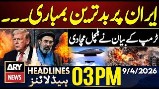 Islamabad Talks: Iran-US Ceasefire - Trumps Statement | ARY News 3 PM Headlines | 9th Apr 2026