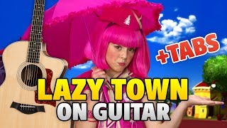 Lazy Town - We Are Number One (Fingerstyle Guitar Cover, Tabs, Instrumental)