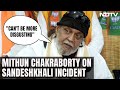 Mithun Chakraborty On Sandeshkhali Incident: Cant Be More Disgusting