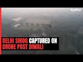 NDTV Exclusive: Drone Footage Captures Smog Blanket Over Delhi After Diwali