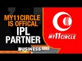 My11Circle Races Ahead To Become Official IPL Partner| Outbids Dream11