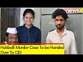 Case To be Handed Over To CID For Investigation | JP Nadda Meets Family of Neha Hiremath | NewsX