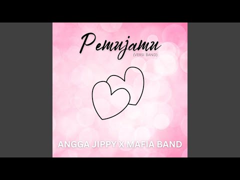 Pemujamu ((feat. Mafia Band))