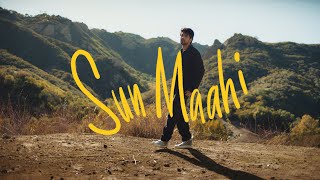 Sun Maahi ~ Armaan Malik