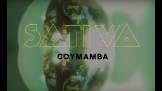 Goymamba - SATIVA (vídeo oficial)