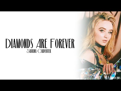 Sabrina Carpenter - Diamons Are Forever (Lyrics)