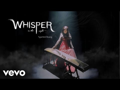 Ngartini Huang - Whisper in the night