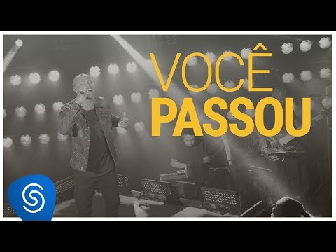 Você Passou (Ao Vivo)