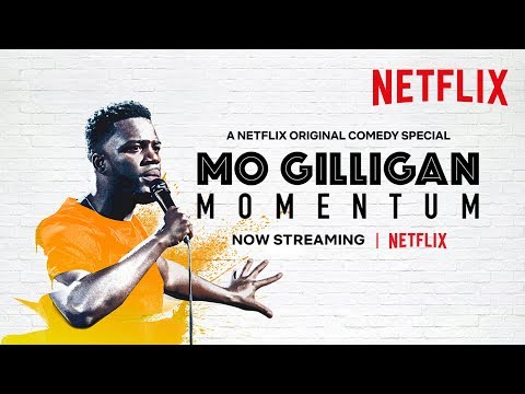 Mo Gilligan: Momentum'