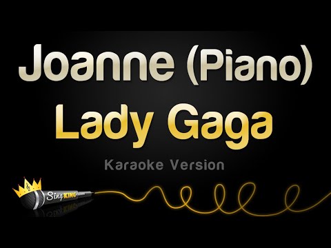 Lady Gaga - Joanne (Piano Version) (Karaoke Version)