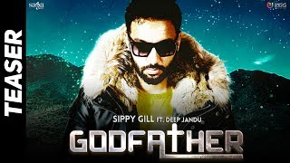 Godfather – Teaser – Sippy Gill
