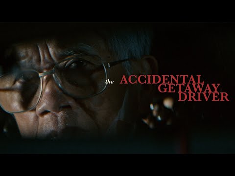 The Accidental Getaway Driver'